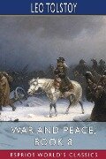 War and Peace, Book 8 (Esprios Classics) - Leo Tolstoy