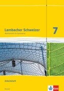 Cover-Bild zum Titel 'Lambacher Schweizer. 7. Schuljahr G9. Arbeitsheft mit Lösungsheft. Neubearbeitung. Hessen' von ''