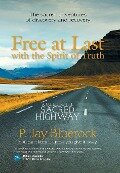 Free at Last with the Spirit of Truth - P. Jay Bluerock