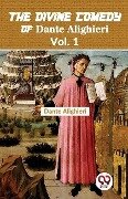 The Divine Comedy of Dante Alighieri Vol. 1 - Dante Alighieri