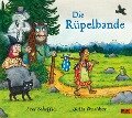 Die Rüpelbande - Axel Scheffler, Julia Donaldson