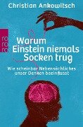 Warum Einstein niemals Socken trug - Christian Ankowitsch