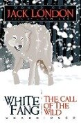Jack London: White Fang/The Call of the Wild - Jack London