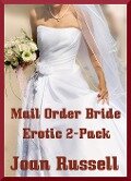 Mail Order Bride - Erotic 2-Pack Gangband and Virgin Erotica - Joan Russell