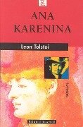 Ana Karenina - Leo Nikolayevich Tolstoy