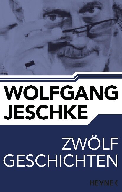 Zwölf Geschichten - Wolfgang Jeschke