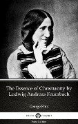 Cover-Bild zum Titel 'The Essence of Christianity by Ludwig Andreas Feuerbach by George Eliot - Delphi Classics (Illustrated)' von 'George Eliot'