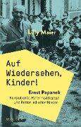 Cover-Bild zum Titel 'Auf Wiedersehen, Kinder!' von 'Lilly Maier'