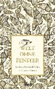 Cover-Bild zum Titel 'Die Welt ohne Fenster' von 'Barbara Newhall Follett, Jackie Morris'
