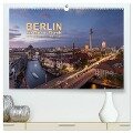 Berlin zur Blauen Stunde - 12 Berliner Sehenswürdigkeiten (hochwertiger Premium Wandkalender 2025 DIN A2 quer), Kunstdruck in Hochglanz - Peter R. Stuhlmann