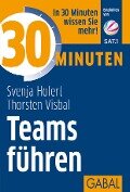 30 Minuten Teams führen - Svenja Hofert, Thorsten Visbal