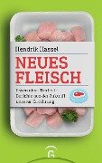 Cover-Bild zum Titel 'Neues Fleisch' von 'Hendrik Hassel'