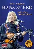 Hans Süper - Mein Leben mit der Flitsch - Helmut Frangenberg