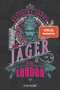 Cover-Bild zum Titel 'Der Jäger von London' von 'Benedict Jacka'