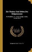 Die Thaten Und Sitten Der Eidgenossen: Ein Handbuch Der Schweizergeschichte, Zweiter Band - Johann Melchior Schuler