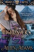 Cover-Bild zum Titel 'The Highlander's Lady (Highlands Forever, #1)' von 'Aileen Adams'