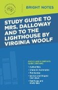 Cover-Bild zum Titel 'Study Guide to Mrs. Dalloway and To the Lighthouse by Virginia Woolf' von ''
