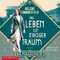 Polizeiärztin Magda Fuchs ¿ Das Leben, ein ewiger Traum (Polizeiärztin Magda Fuchs-Serie 1) - Helene Sommerfeld