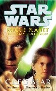 Star Wars: Rogue Planet - Greg Bear