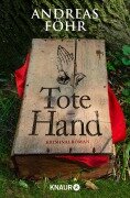 Cover-Bild zum Titel 'Tote Hand' von 'Andreas Föhr'