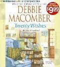 Twenty Wishes - Debbie Macomber