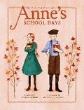 Anne's School Days - Kallie George