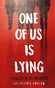 One Of Us Is Lying. Collector's Edition - Karen M. McManus