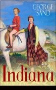 Cover-Bild zum Titel 'Indiana' von 'George Sand'