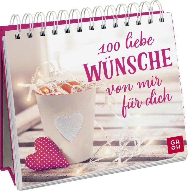 100 liebe Wünsche von mir für dich - 
