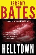 Cover-Bild zum Titel 'Helltown' von 'Jeremy Bates'