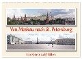 Von Moskau nach St. Petersburg (Wandkalender 2024 DIN A2 quer), CALVENDO Monatskalender - Andreas Sahlender