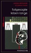 Totgesagte leben lange - Jürgen Reitemeier, Wolfram Tewes