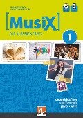 MusiX 1. Unterrichtsfilme und Tutorials. Neuausgabe 2019 - Markus Detterbeck, Gero Schmidt-Oberländer