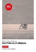 Bolivia - Con Frida en el altiplano. Buch + Audio CD - Dolores Soler-Espiauba