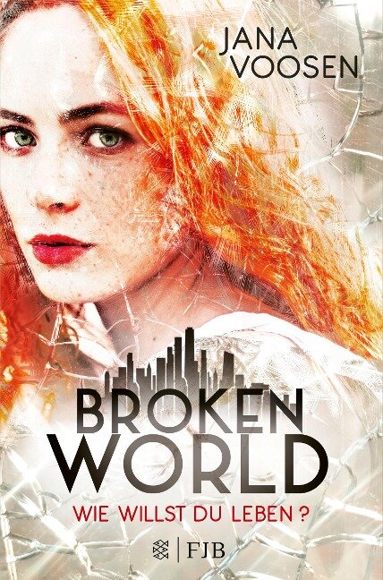 Broken World - Jana Voosen