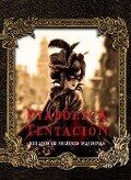 Diabólica tentación - Charlotte Perkins Gilman, Mary Wilkins Freeman, Mary Elizabeth Braddon, Edgar Allan Poe, Julian Hawthorne