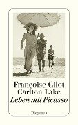 Leben mit Picasso - Françoise Gilot, Carlton Lake