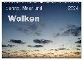 Sonne, Meer und Wolken (Wandkalender 2024 DIN A2 quer), CALVENDO Monatskalender - Uwe Bade