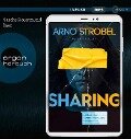 Cover-Bild zum Titel 'Sharing - Willst du wirklich alles teilen?' von 'Arno Strobel'