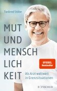 Cover-Bild zum Titel 'Mut und Menschlichkeit' von 'Tankred Stöbe'