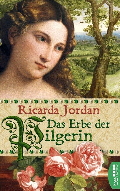 Das Erbe der Pilgerin - Ricarda Jordan