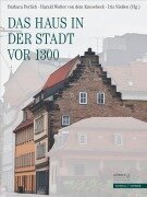 Cover-Bild zum Titel 'Das Haus in der Stadt vor 1300' von ''