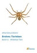 Brehms Tierleben - Alfred Edmund Brehm