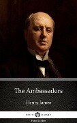 The Ambassadors by Henry James (Illustrated) - Henry James