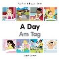 Cover-Bild zum Titel 'My First Bilingual Book-A Day (English-German)' von 'Milet Publishing'