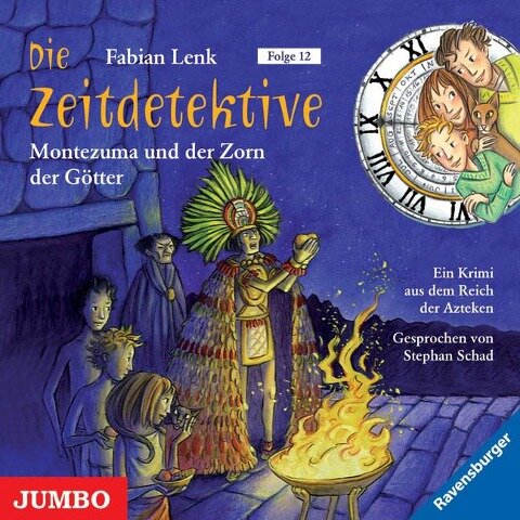 Die Zeitdetektive 12: Montezuma und der Zorn der Götter - Fabian Lenk, Ulrich Maske