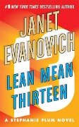 Lean Mean Thirteen - Janet Evanovich