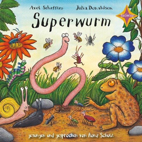 Superwurm - Julia Donaldson, Axel Scheffler