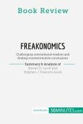 Cover-Bild zum Titel 'Book Review: Freakonomics by Steven D. Levitt and Stephen J. Dubner' von '50minutes'