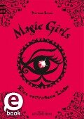 Magic Girls - Eine verratene Liebe (Magic Girls 11) - Marliese Arold